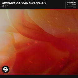 Michael Calfan & Nadia Ali — 3, 2, 1