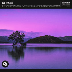 Hi_Tack — Say Say Say (Waiting 4 U)