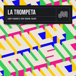 Gabry Sangineto, Roby Arduini, Pagany — La Trompeta