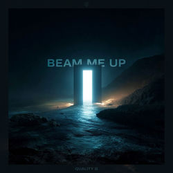 Quality G — Beam Me Up