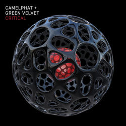Green Velvet, CamelPhat — Critical