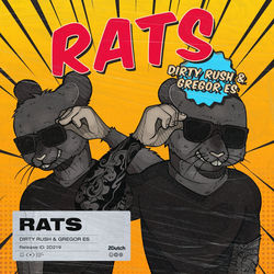 Dirty Rush & Gregor Es — RATS