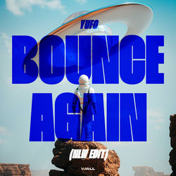 Yufo — Bounce Again (NLW Edit)