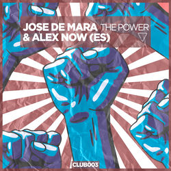Jose De Mara x Alex Now (ES) — The Power