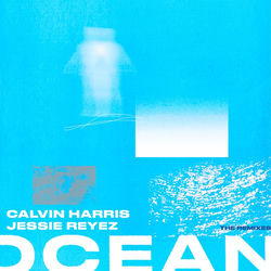 Calvin Harris, Jessie Reyez — Ocean