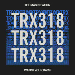Thomas Newson — Watch Your Back