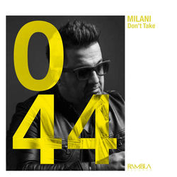 Milani — Don't Take