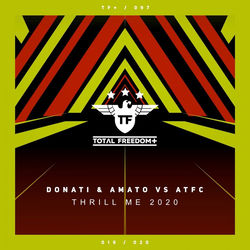 Donati & Amato vs ATFC — Thrill Me (Milk Bar & Giuseppe Parisi Remix)