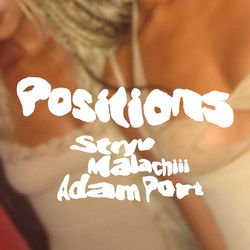 Adam Port, Stryv, Malachiii — Positions