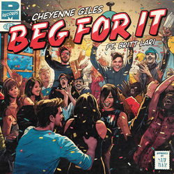 Cheyenne Giles feat. Britt Lari — Beg For It