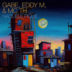 Gabe, Eddy M, Mc Th — Naquele Pique (Original Mix)