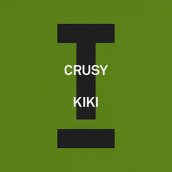 Crusy — Kiki