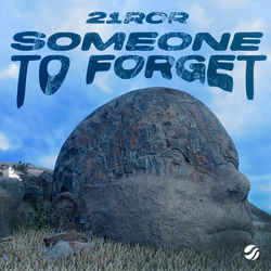 21RoR — Someone To Forget