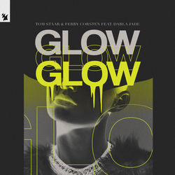 Tom Staar & Ferry Corsten feat. Darla Jade — Glow