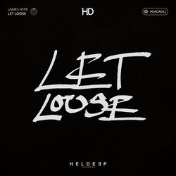 James Hype — Let Loose (Extended Mix)
