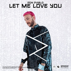 Don Diablo — Let me love you
