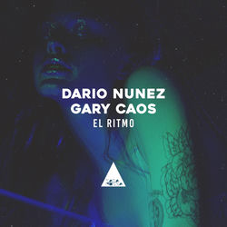 Dario Nuñez & Gary Caos — El Ritmo