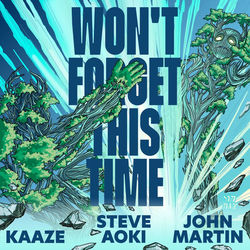 Steve Aoki & KAAZE ft. John Martin — Won’t Forget This Time