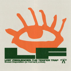 Lost Frequencies & Temper Trap — Sweet Disposition