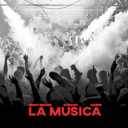 Benny Benassi, Dubdogz, Mairee — LA MUSICA
