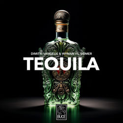 Dimitri Vangelis & Wyman & Sidmer — Tequila