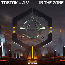 Tobtok x JLV — In the zone