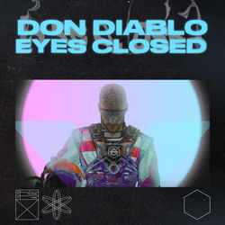 Don Diablo — Eyes closed