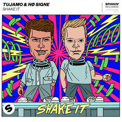 Tujamo & NØ SIGNE — Shake It