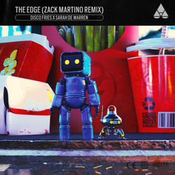 Disco Fries x Sarah de Warren — The Edge (Zack Martino Extended Remix)