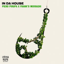 Piero Pirupa, Frank'O Moiraghi — In Da House