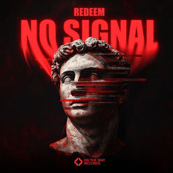 Redeem — No signal