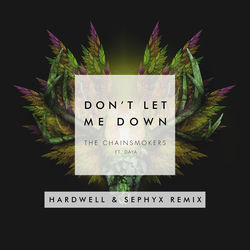 Chainsmokers — Don't Let Me Down