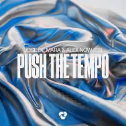 Jose De Mara & Alex Now (ES) — Push The Tempo