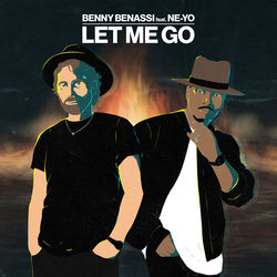 Benny Benassi & Ne-Yo — Let Me Go