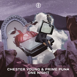 Chester Young, Prime Punk — One Night
