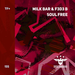 Milk Bar,F3D3 B — Soul Free