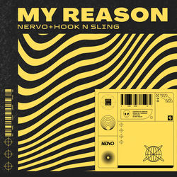 NERVO & Hook N Sling — My Reason