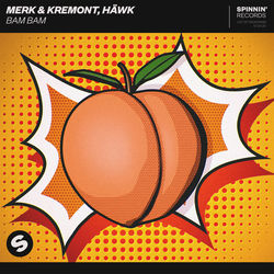Merk & Kremont, HÄWK — BAM BAM