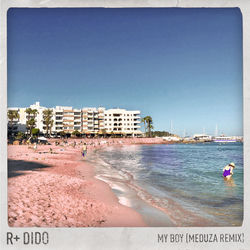 Dido, R Plus — My Boy (Meduza Remix)