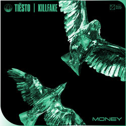 Tiësto, Killfake — Money (Extended Mix)