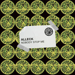 Alleck — Nobody Stop Me