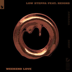 Low Steppa feat. Reigns — Weekend Love (Extended Mix)