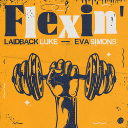 Laidback Luke, Eva Simons — Flexin'