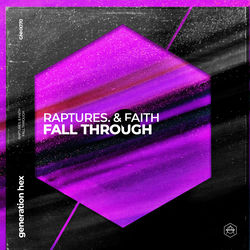 Raptures & Faith — Fall through