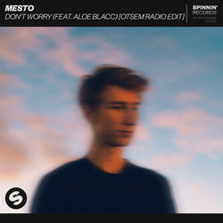 Mesto — Don't Worry (feat. Aloe Blacc)