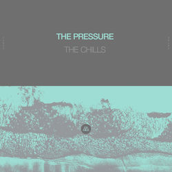 The Pressure — The Chills (Extended Mix)