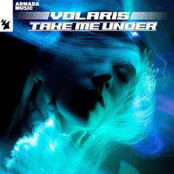 Volaris — Take Me Under (Extended Mix)