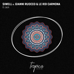 Siwell ft. Gianni Ruocco, Le Roi Carmona — El Jack
