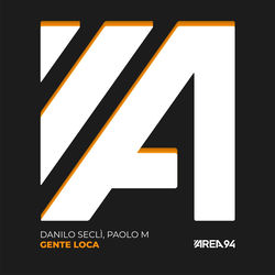 Danilo Secli, Paolo M. — Gente loca