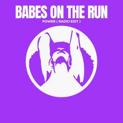 Babes on the Run — Power